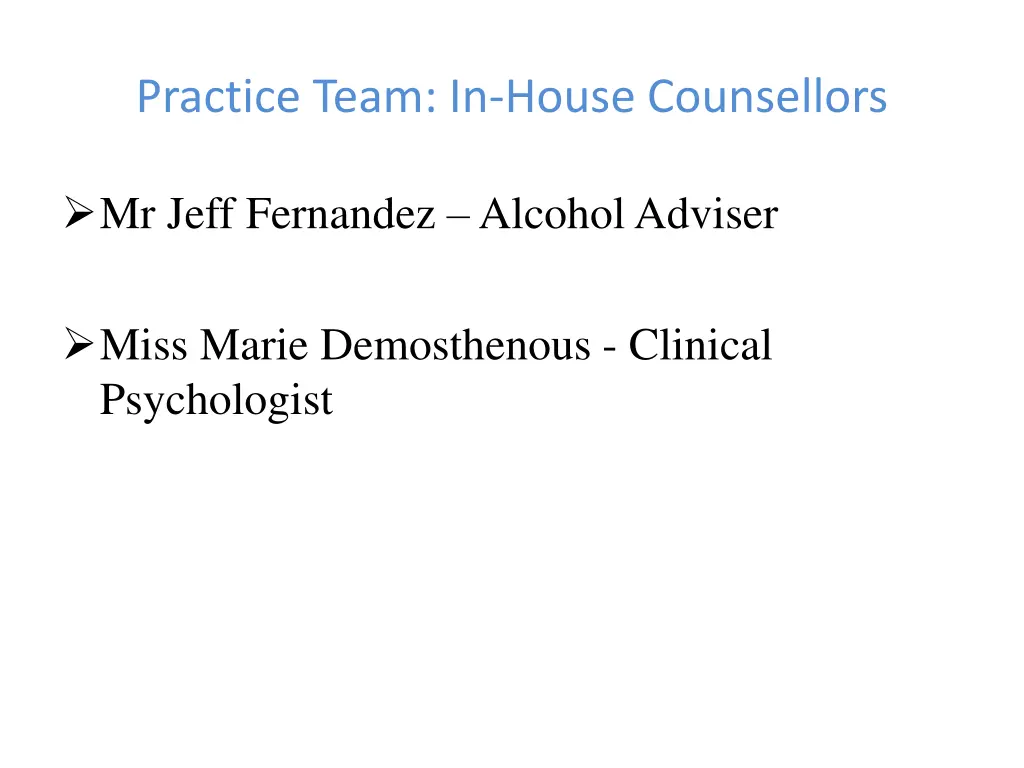practice team in house counsellors