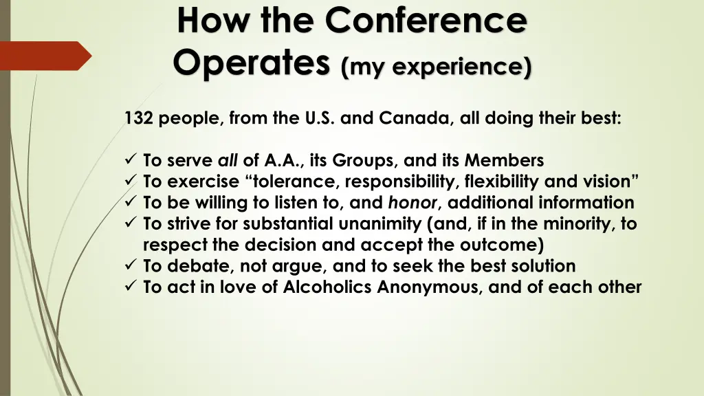 how the conference operates my experience