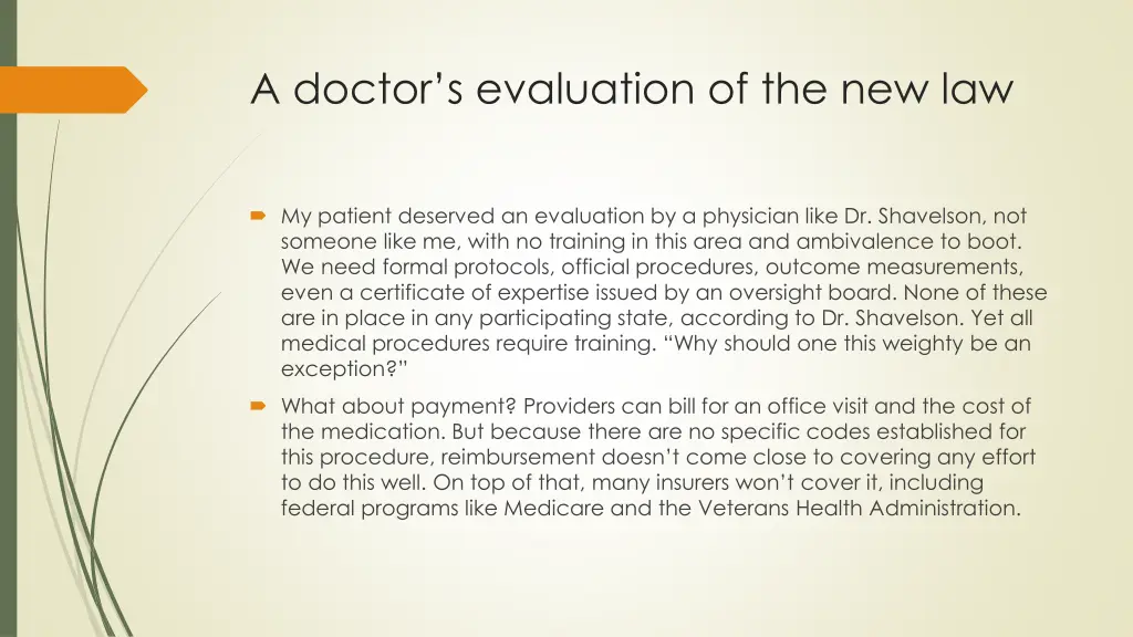 a doctor s evaluation of the new law