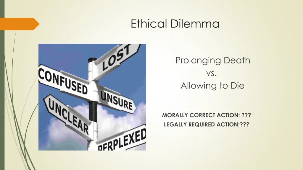 ethical dilemma