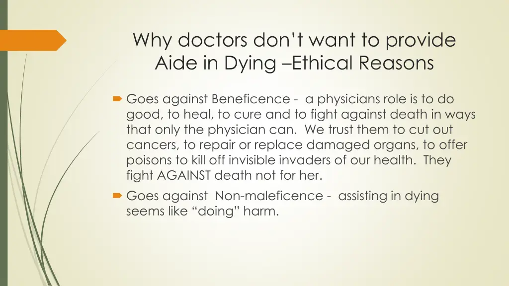 why doctors don t want to provide aide in dying 1