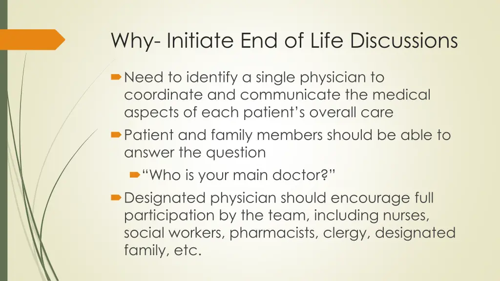 why initiate end of life discussions