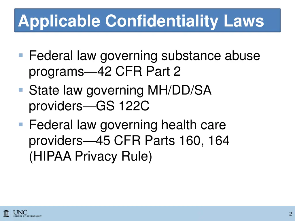 applicable confidentiality laws