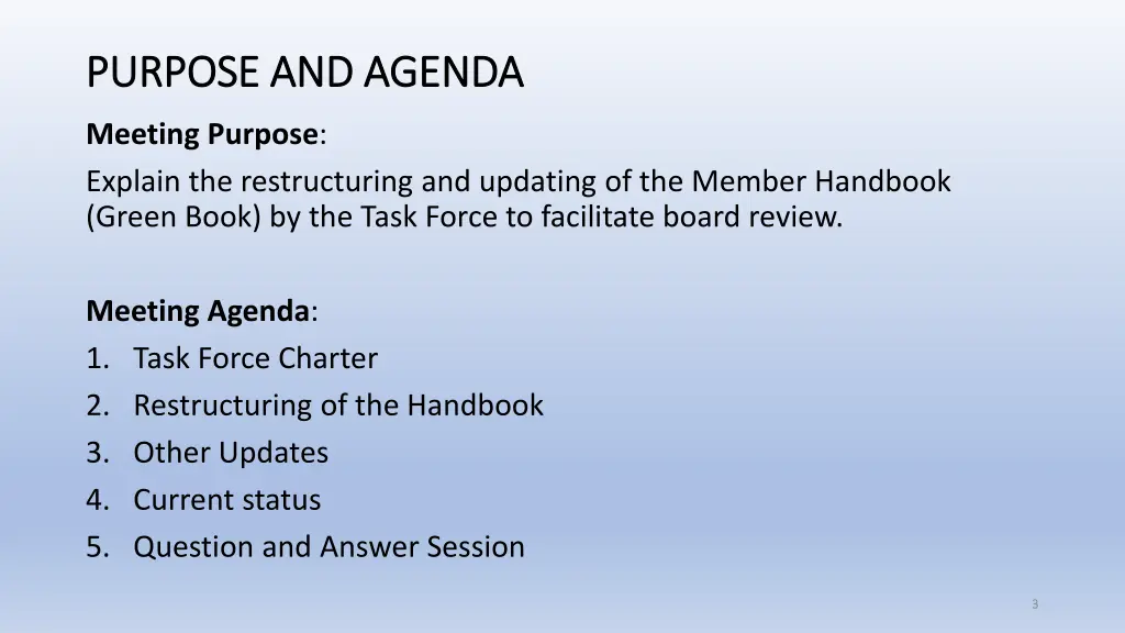 purpose and agenda purpose and agenda