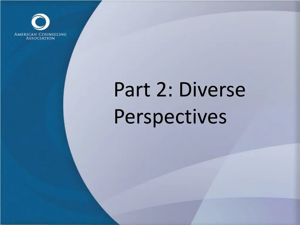 part 2 diverse perspectives