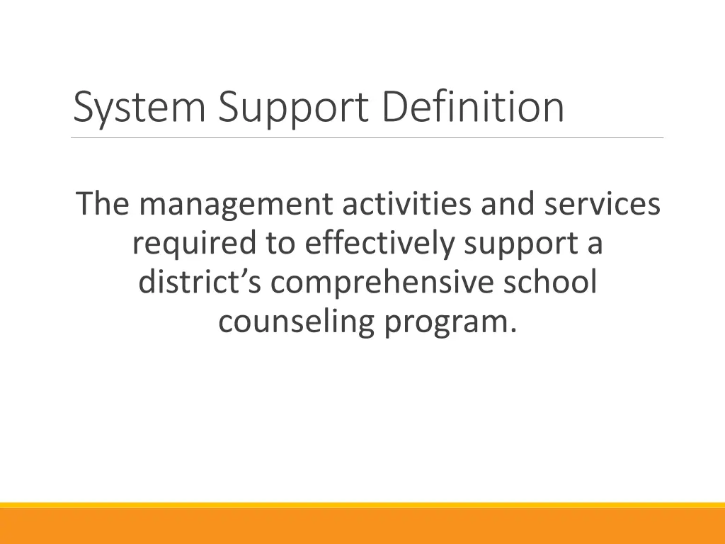 system support definition