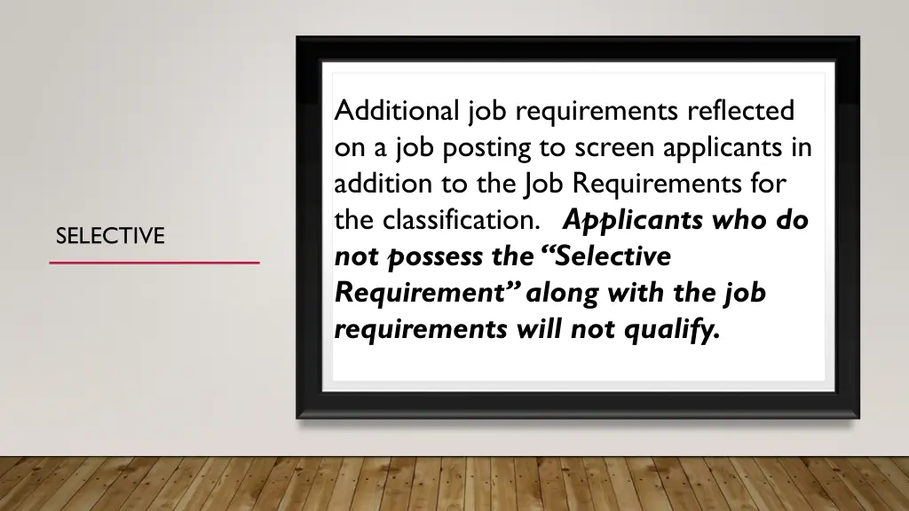 additional job requirements reflected
