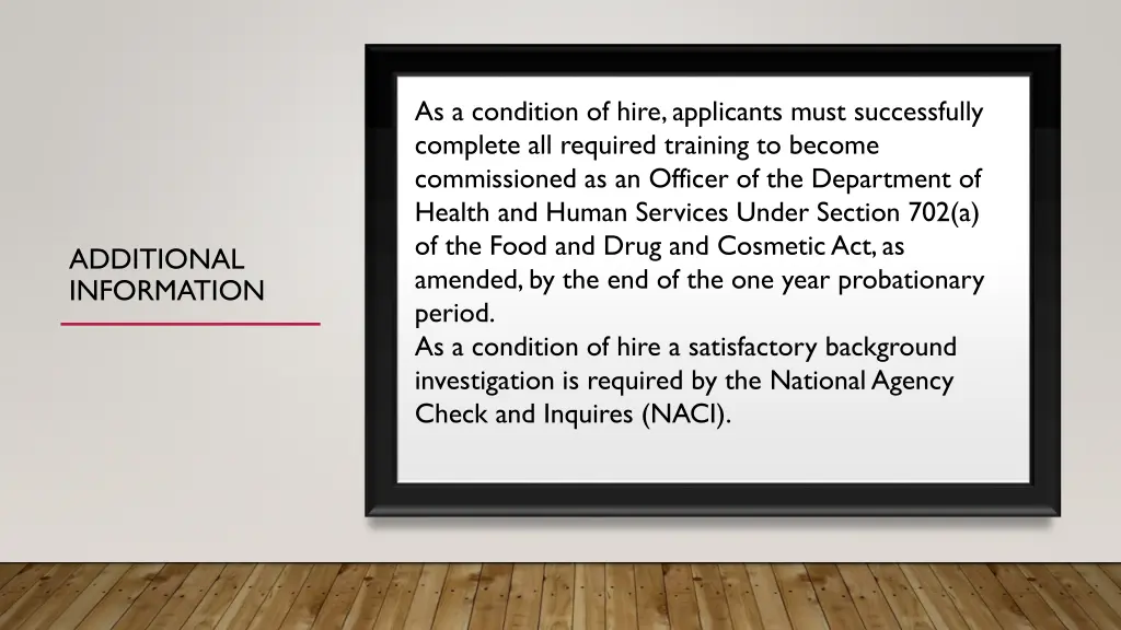 as a condition of hire applicants must