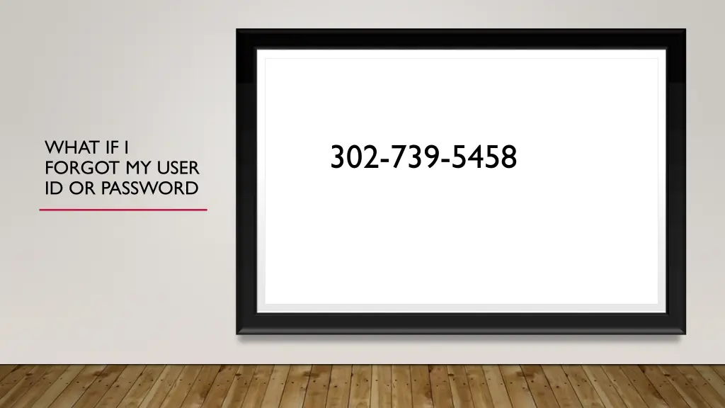 what if i forgot my user id or password