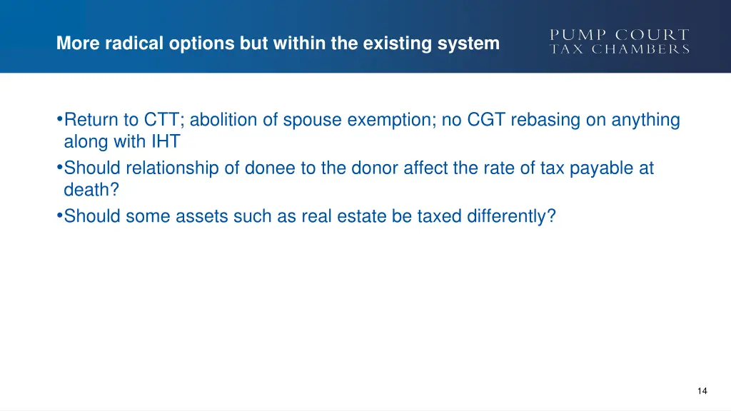 more radical options but within the existing