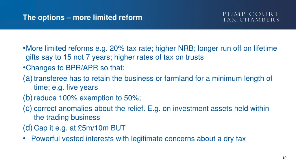 the options more limited reform