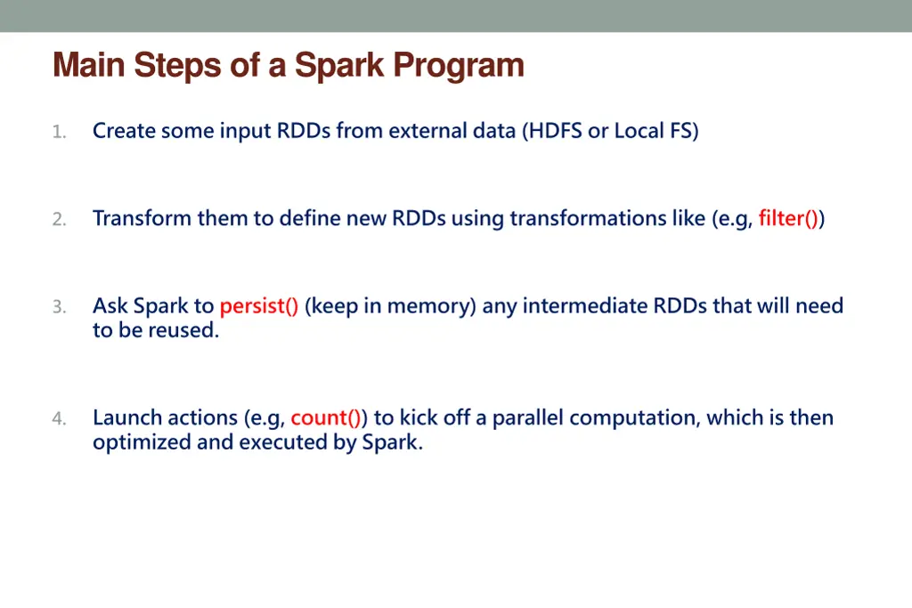 main steps of a spark program