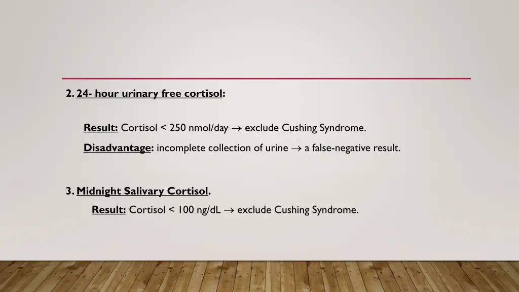 2 24 hour urinary free cortisol