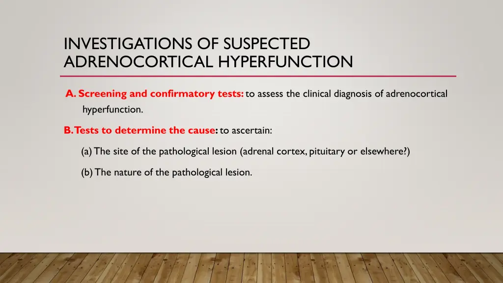 investigations of suspected adrenocortical
