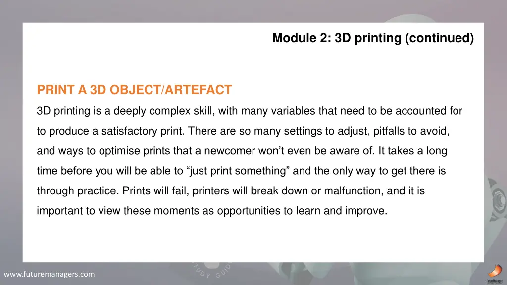 module 2 3d printing continued 2