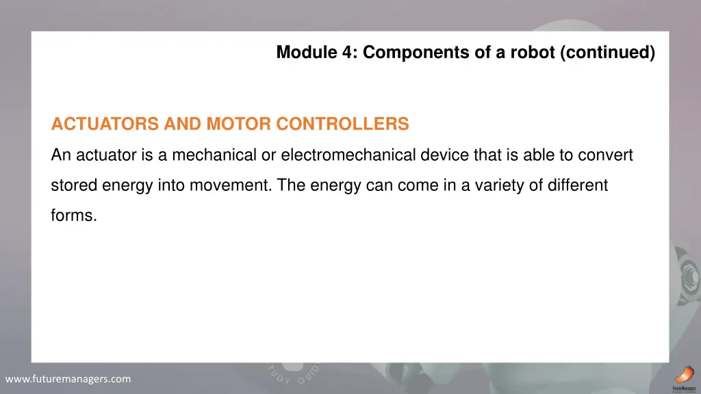 module 4 components of a robot continued 1