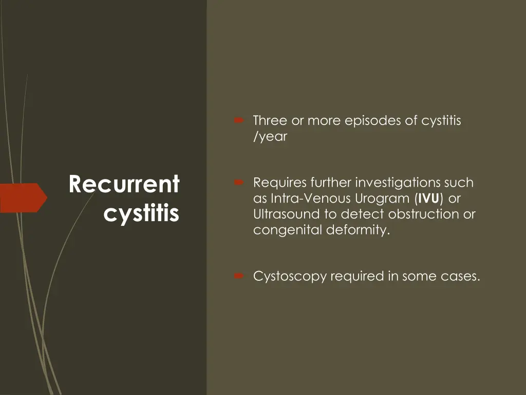 three or more episodes of cystitis year