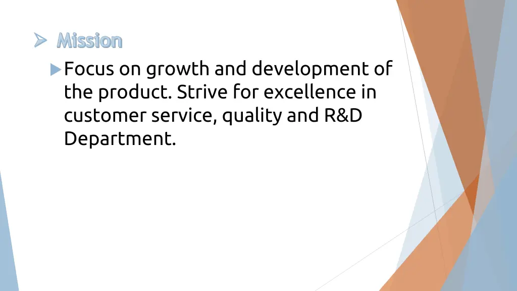mission focus on growth and development