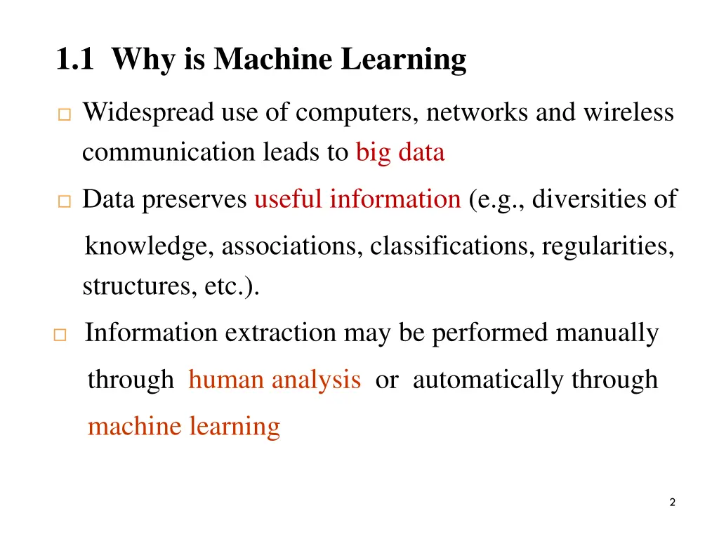 1 1 why is machine learning