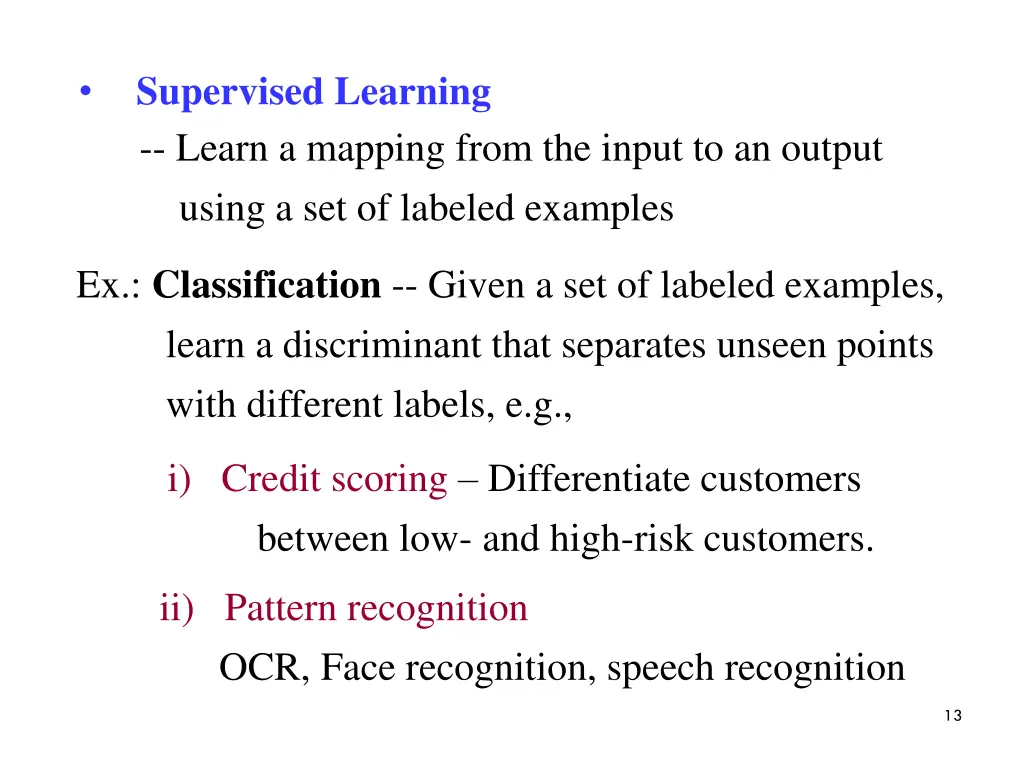 supervised learning learn a mapping from
