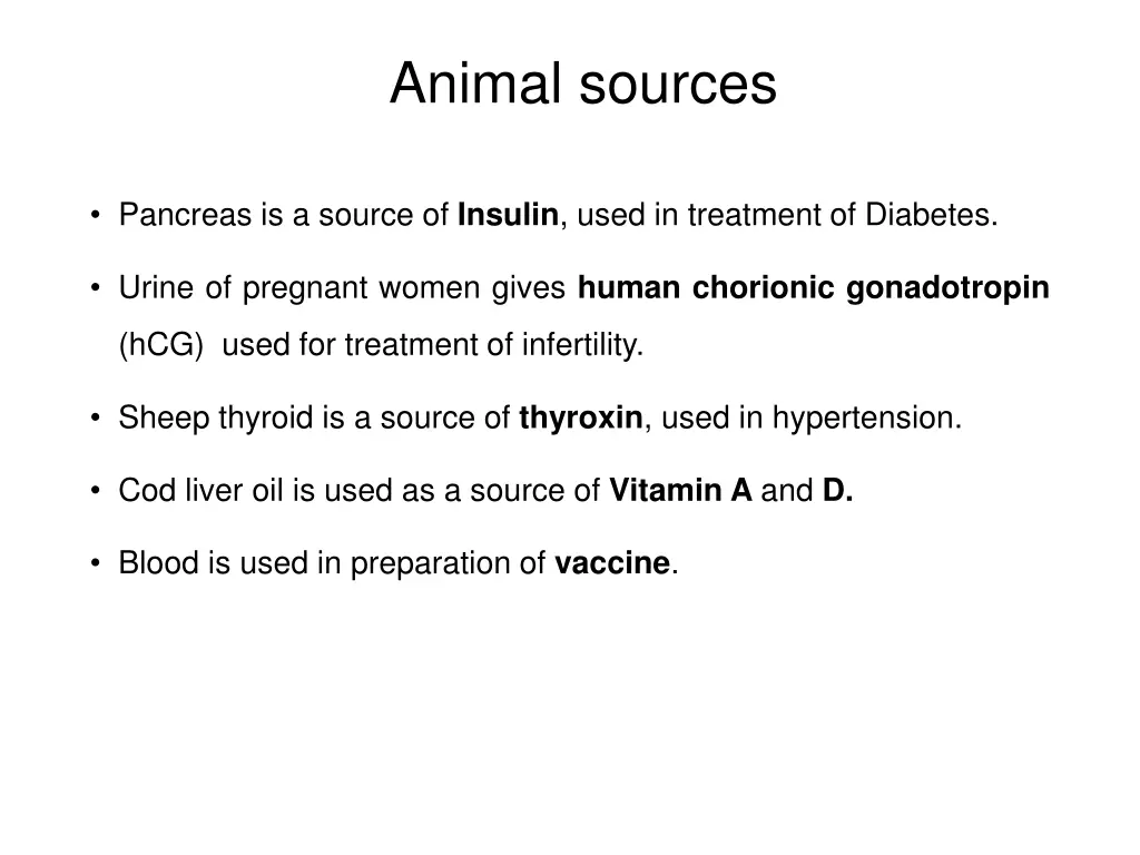 animal sources
