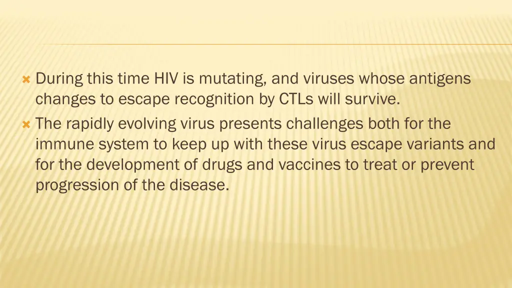 during this time hiv is mutating and viruses