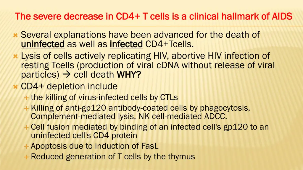 the severe decrease in cd4 t cells is a clinical