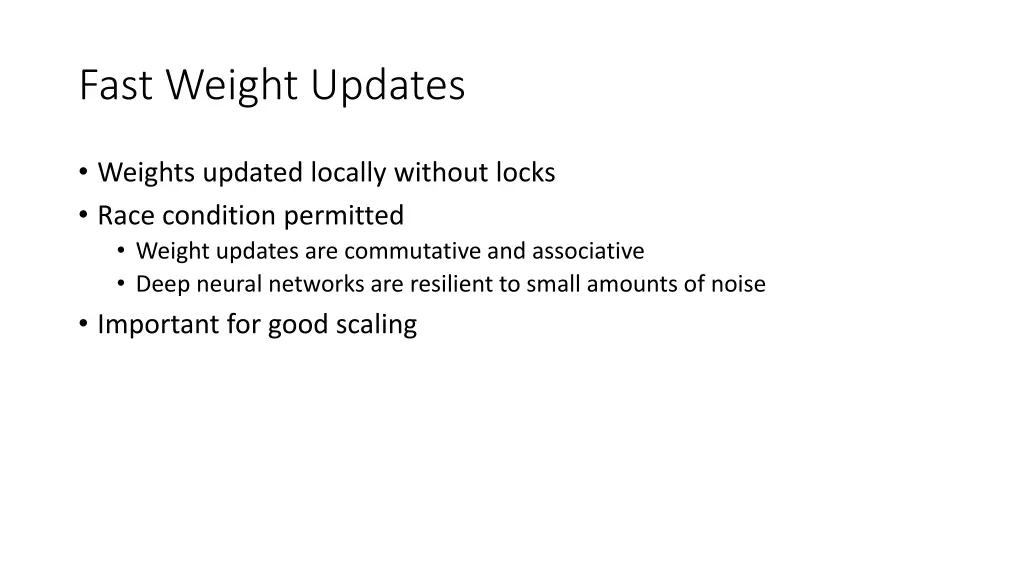 fast weight updates