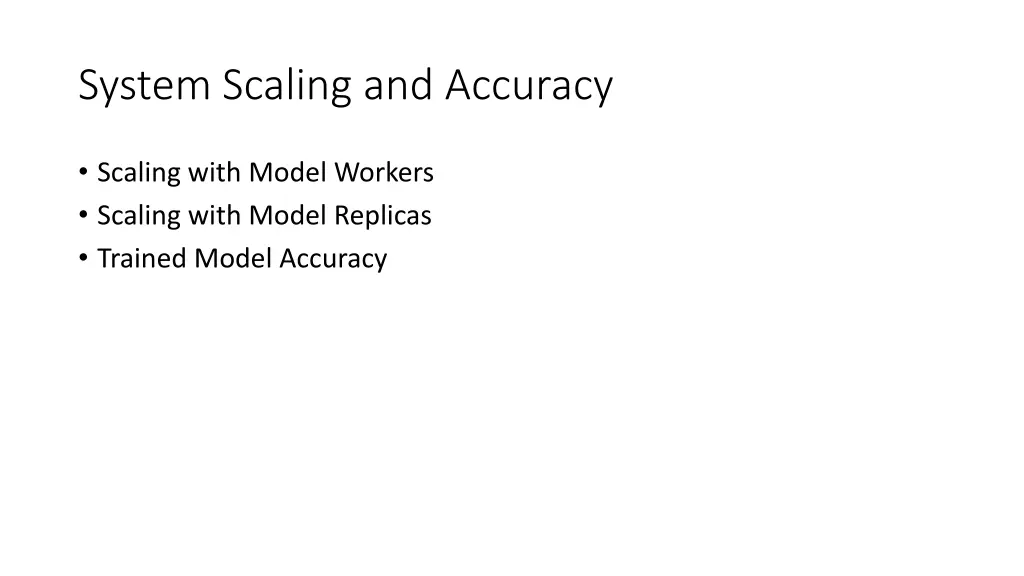 system scaling and accuracy