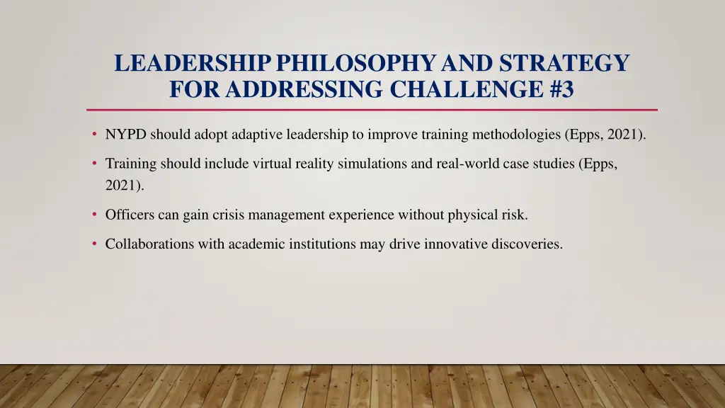 leadership philosophy and strategy for addressing 2