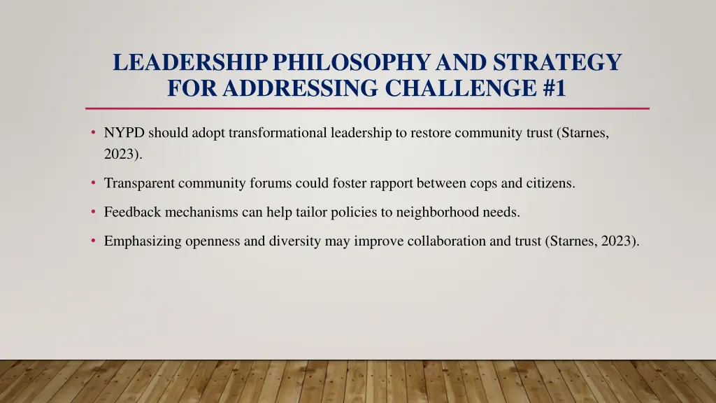 leadership philosophy and strategy for addressing
