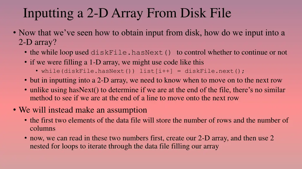 inputting a 2 d array from disk file