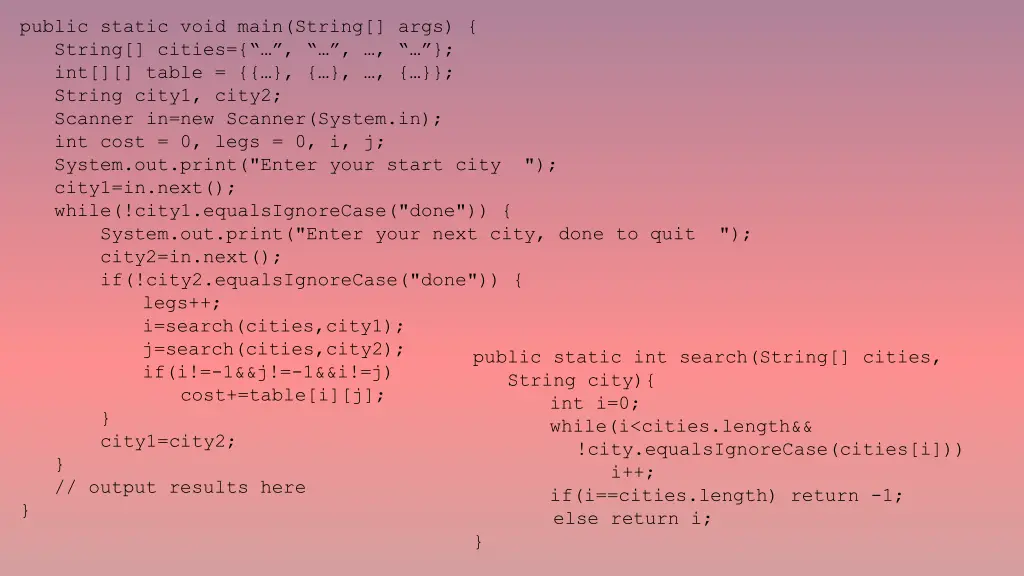 public static void main string args string cities