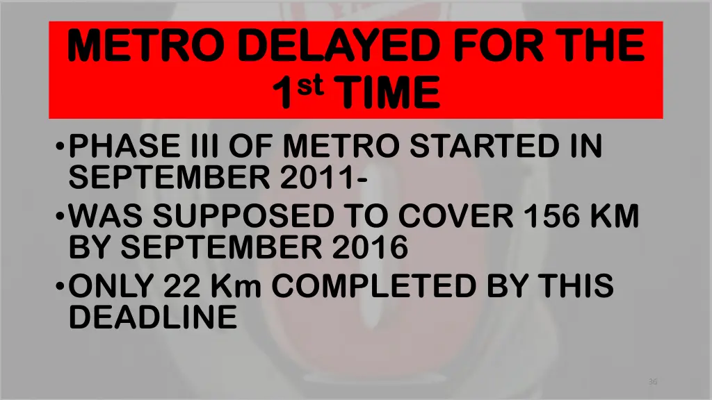 metro delayed for the metro delayed
