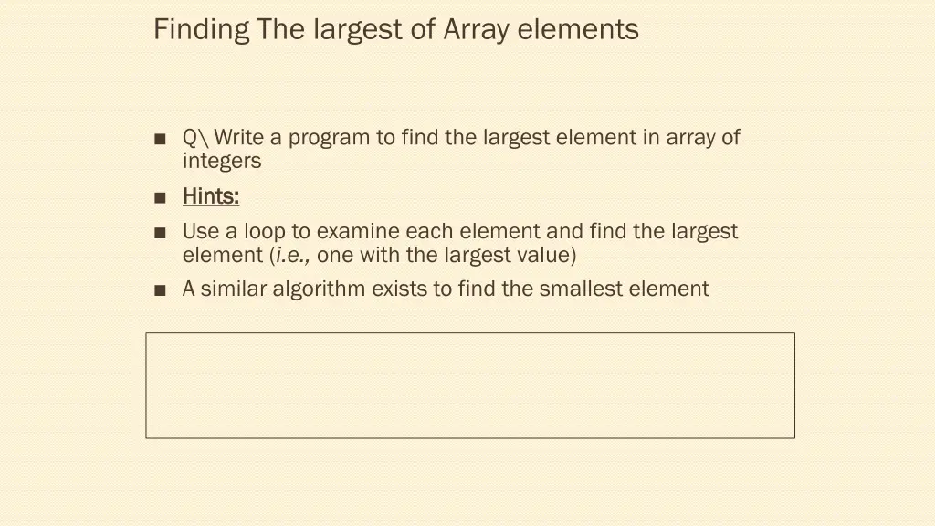 finding the largest of array elements