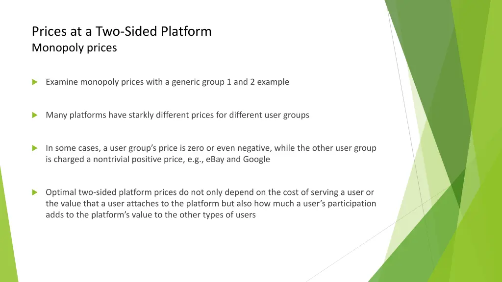 prices at a two sided platform monopoly prices