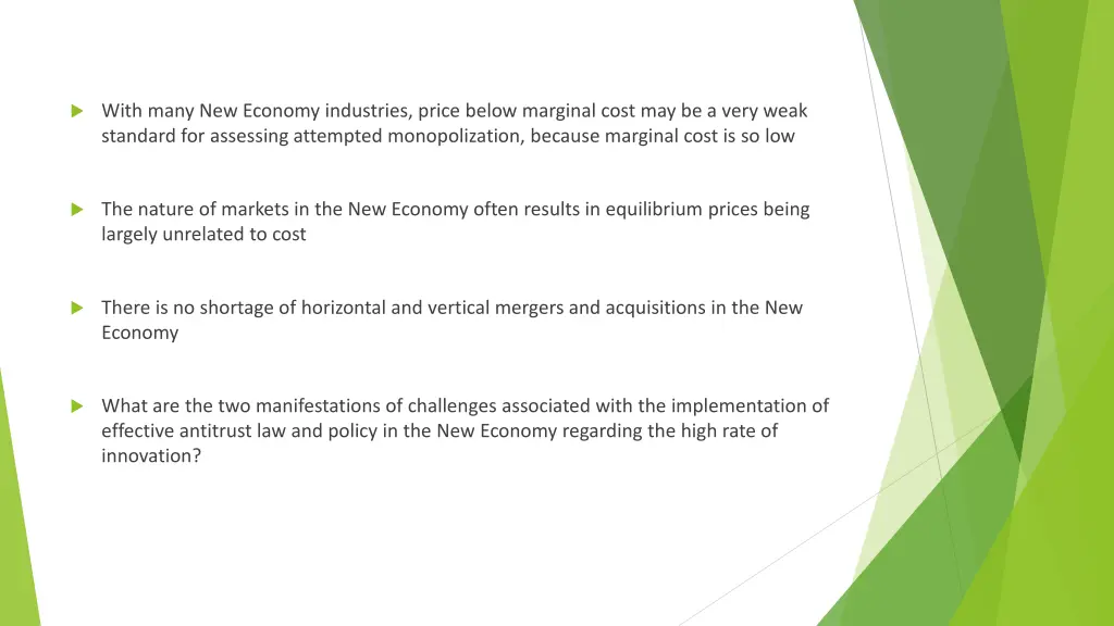 with many new economy industries price below