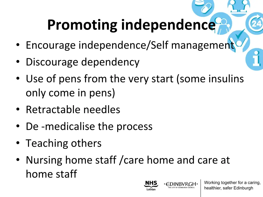 promoting independence encourage independence