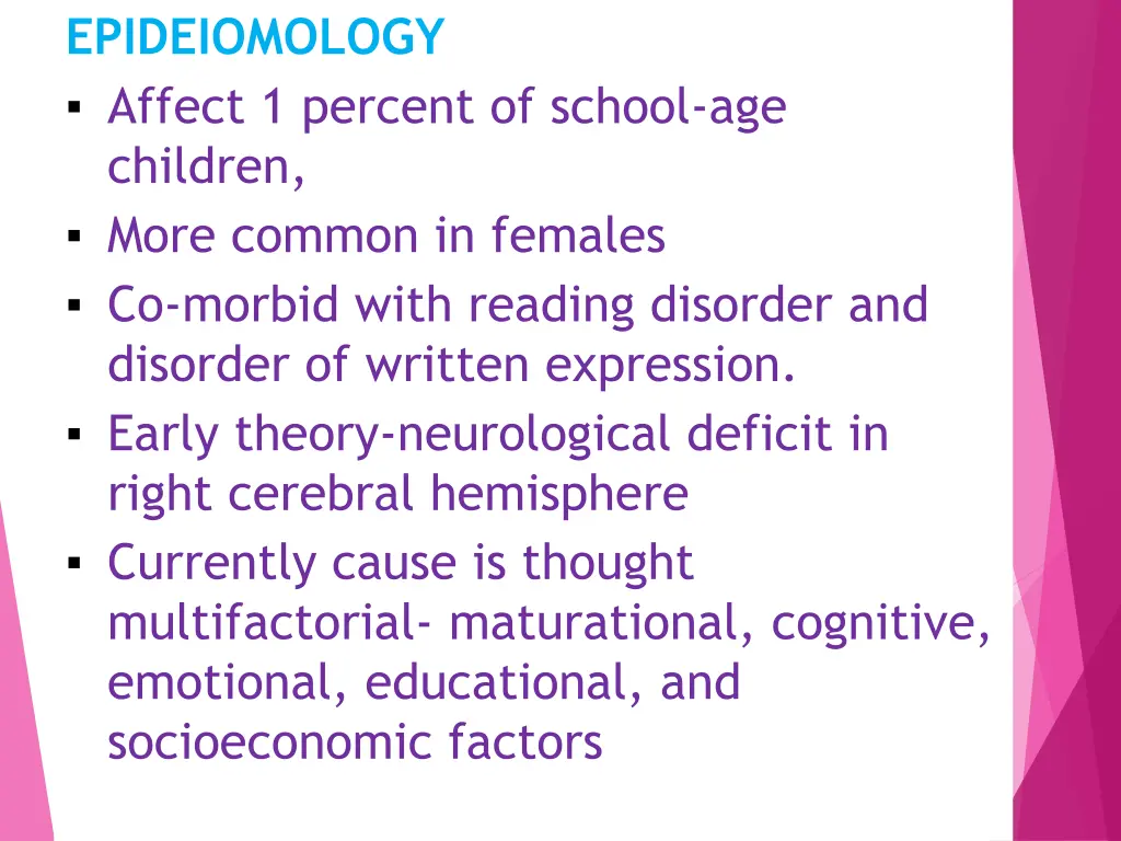 epideiomology affect 1 percent of school