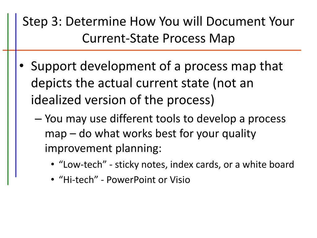 step 3 determine how you will document your