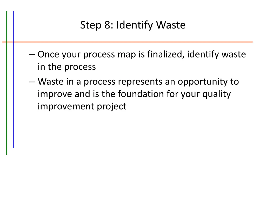 step 8 identify waste