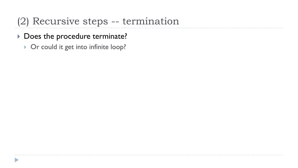 2 recursive steps termination