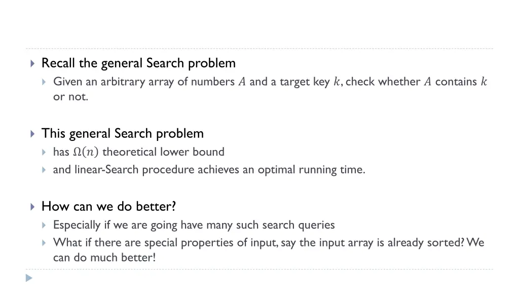 recall the general search problem given