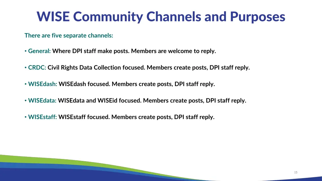 wise community channels and purposes