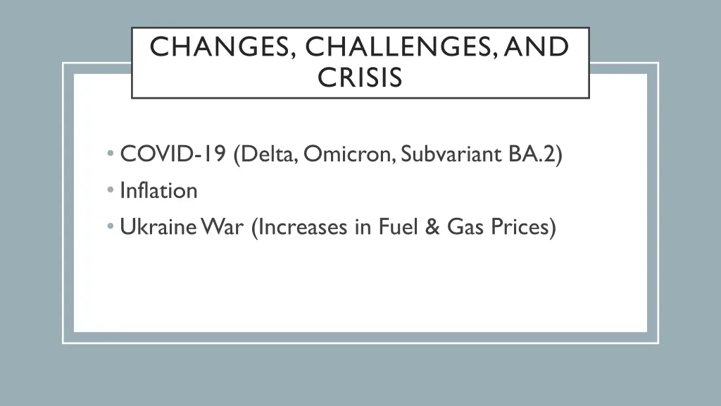 changes challenges and crisis