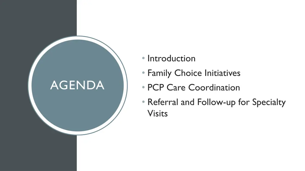 introduction family choice initiatives pcp care