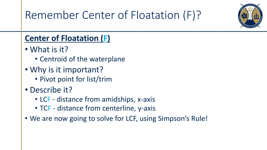 remember center of floatation f