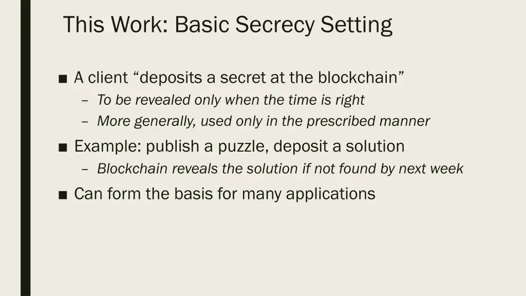 this work basic secrecy setting