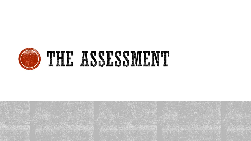 the assessment
