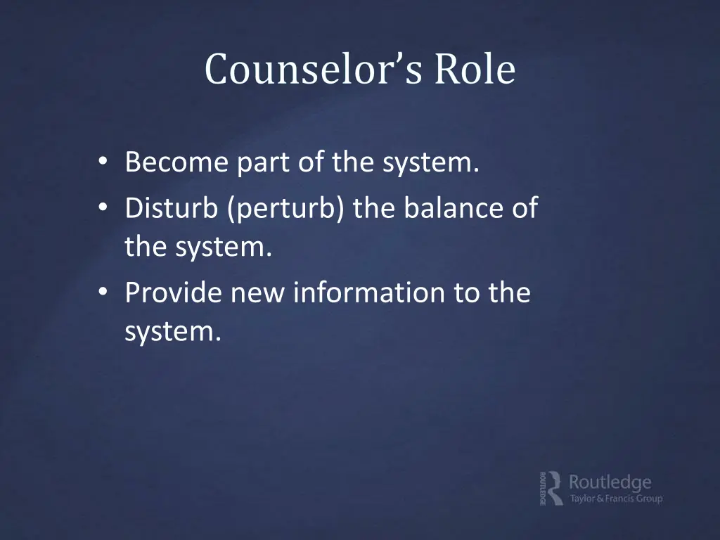 become part of the system disturb perturb